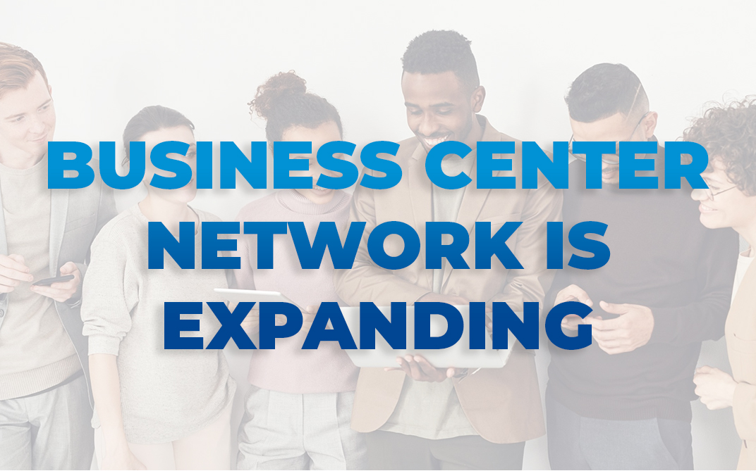 Business Center Network is Expanding