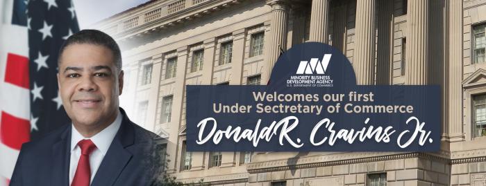 MBDA Welcomes our first Under Secretary of Commerce Donald R. Cravis Jr.