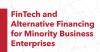 MBDA Report: FinTech and Alternative Financing for Minority Business Enterprises (2024)